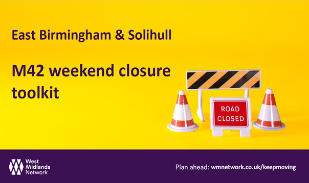 Picture of front cover of M42 weekend closure communication 